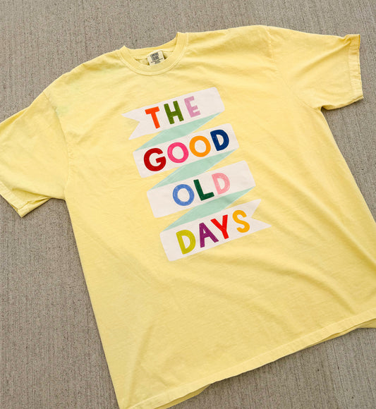 Good Old Day Graphic Tee💛
