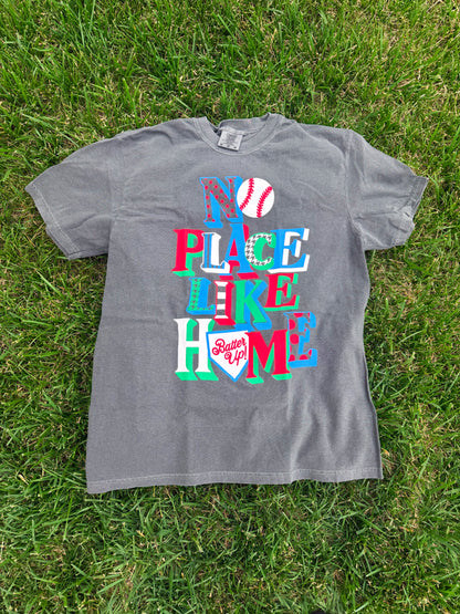 No Place Like Home Tee⚾️